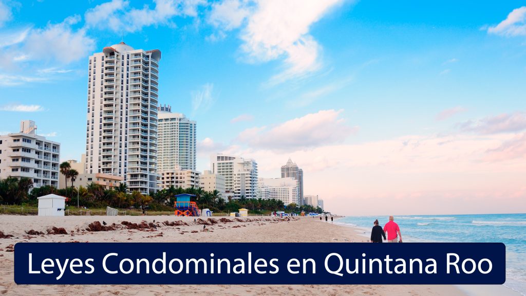 Ley de Propiedad en Condominio de Inmuebles del Estado de Quintana Roo