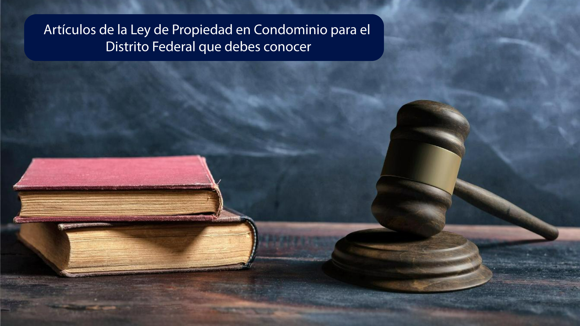 Artículos de la Ley de Propiedad en Condominio para el Distrito Federal